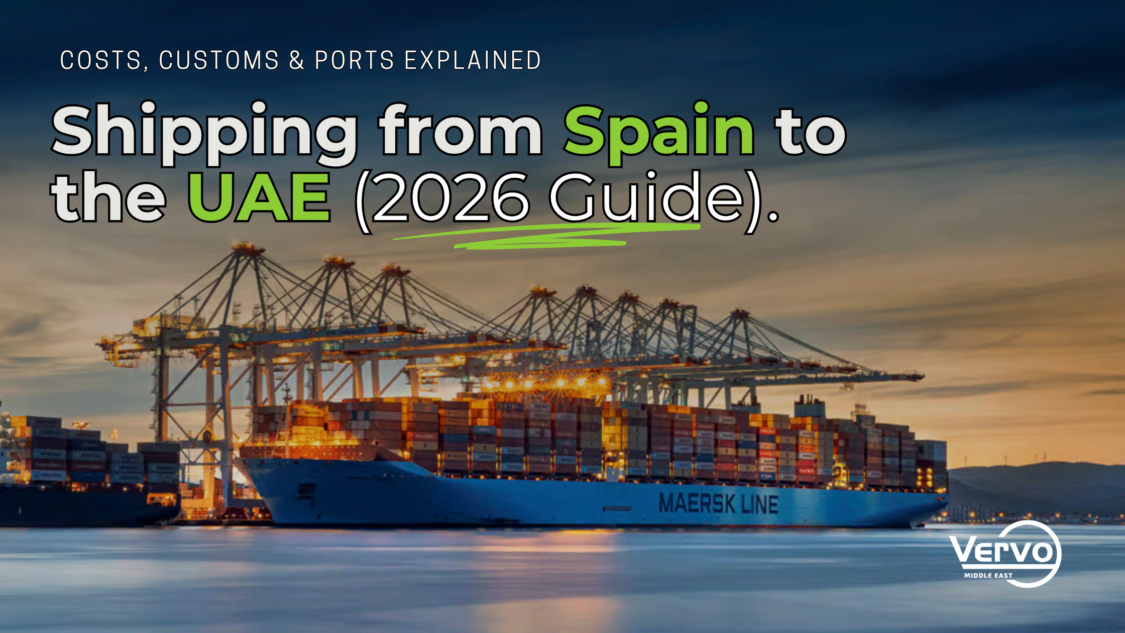 Spain to the UAE freight shipping routes, customs and cargo logistics